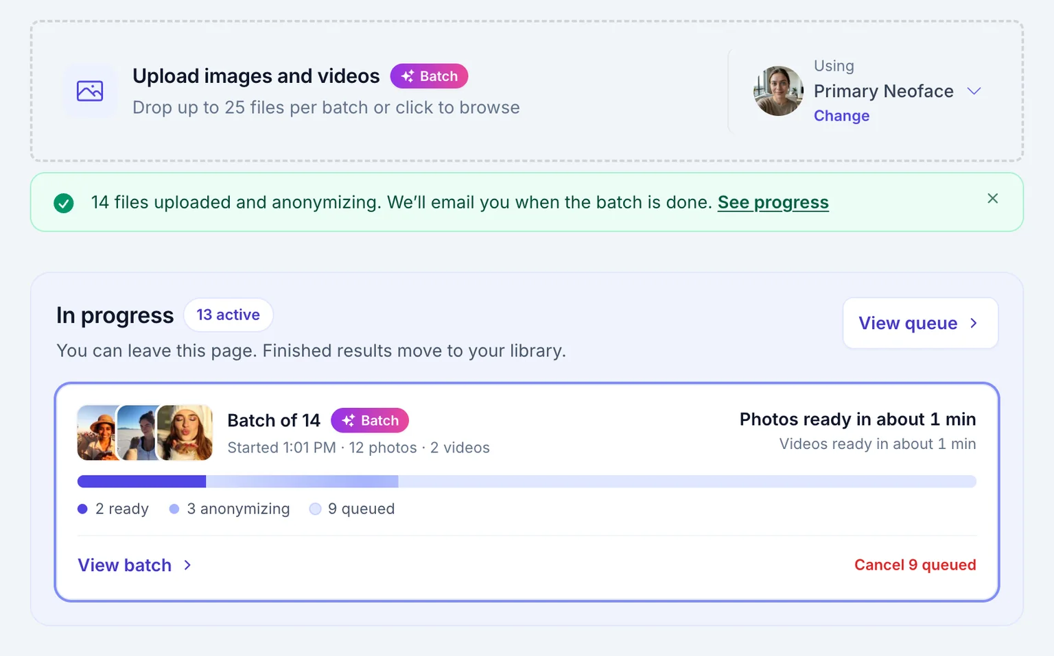 Upload area with a confirmation that 14 files uploaded and are anonymizing, above an In progress card for a batch of 14 showing 2 ready, 3 anonymizing and 9 queued