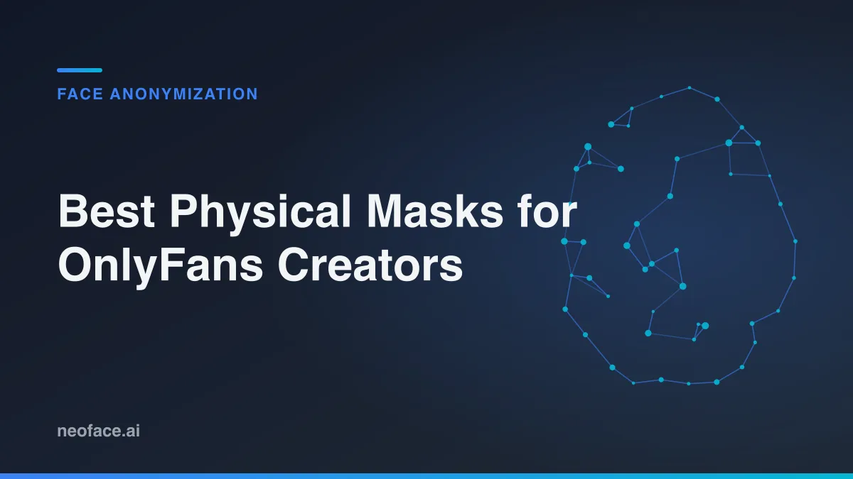 Best Physical Masks for OnlyFans Creators