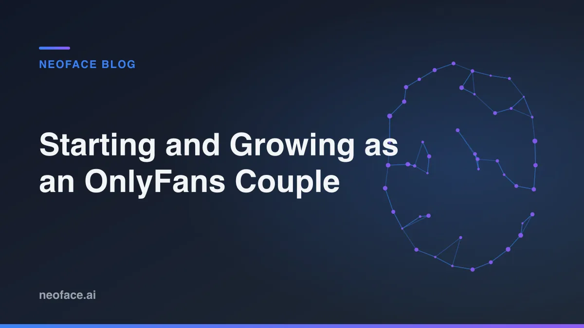 Complete Guide to Starting and Growing as an OnlyFans Couple in 2025