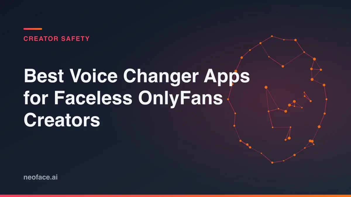 Best Voice Changer Apps for Faceless OnlyFans Creators